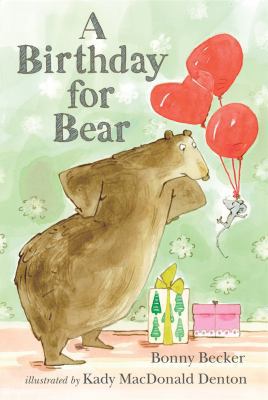 A Birthday for Bear: An Early Reader 0763637467 Book Cover