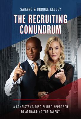 Paperback Recruiting Conundrum : A Consistent, Disciplined Approach to Attracting Top Talent Book