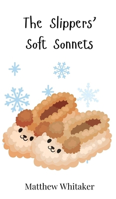 The Slippers' Soft Sonnets 3690742749 Book Cover