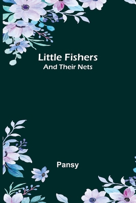 Little Fishers: and Their Nets 9357093265 Book Cover