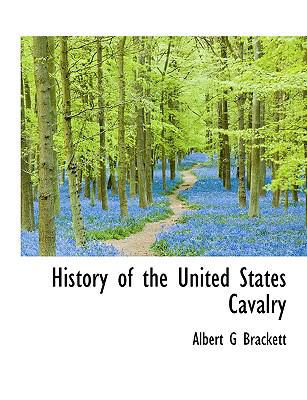 History of the United States Cavalry 1113724447 Book Cover