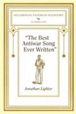 "The Best Antiwar Song Ever Written" 1935243896 Book Cover