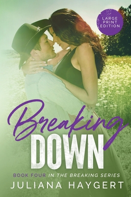 Breaking Down [Large Print] [Large Print] 1954291043 Book Cover