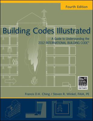 Building Codes Illustrated: A Guide to Understa... 0470903570 Book Cover