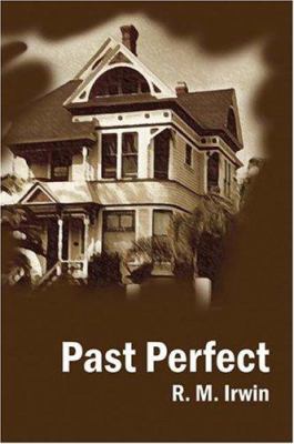 Past Perfect 1418451142 Book Cover