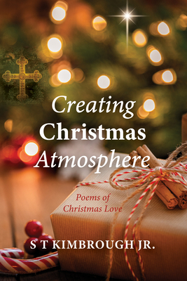 Creating Christmas Atmosphere: Poems of Christm... B0FD62CZ7N Book Cover