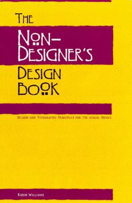 The Non-Designer's Design Book 1566091594 Book Cover