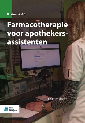 Farmacotherapie voor apothekersassistenten [Dutch] 9036826748 Book Cover