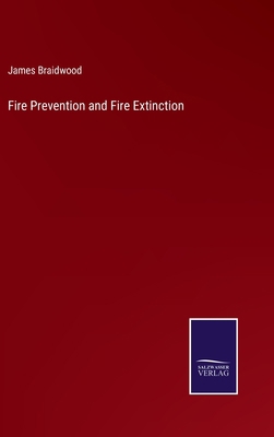 Fire Prevention and Fire Extinction 3752558717 Book Cover