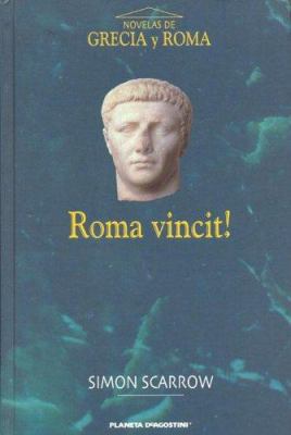 Roma Vincit! (Spanish Edition) [Spanish] 8467405104 Book Cover