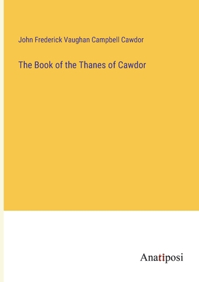 The Book of the Thanes of Cawdor 3382303183 Book Cover