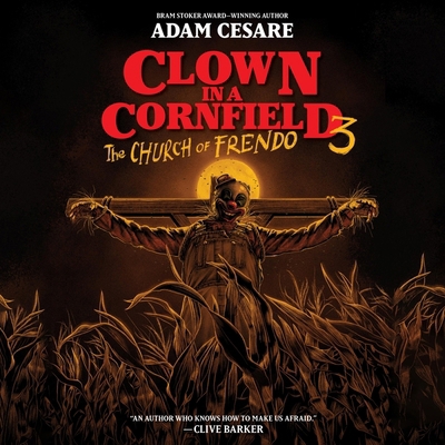 Clown in a Cornfield 3: The Church of Frendo B0CZ35S1PJ Book Cover