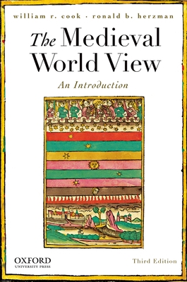 The Medieval World View: An Introduction 0195373685 Book Cover