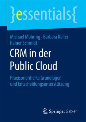 Crm in Der Public Cloud: Praxisorientierte Grun... [German] 3658197234 Book Cover