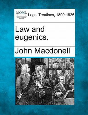 Law and Eugenics. 1240115571 Book Cover