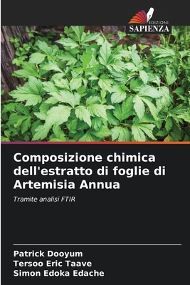 Composizione chimica dell'estratto di foglie di... [Italian] 620856302X Book Cover