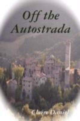 Off the Autostrada 1435714946 Book Cover