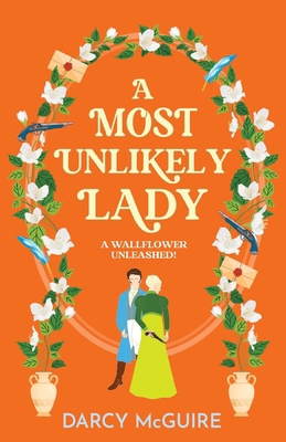 A Most Unlikely Lady 1836035624 Book Cover