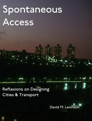 Spontaneous Access: Reflexions on Designing Cit... 138957511X Book Cover