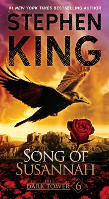 The Dark Tower VI: Song of Susannah 1416521496 Book Cover