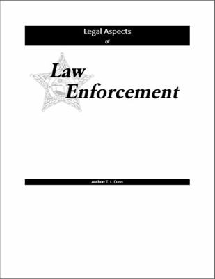 Legal Aspects of Law Enforcement