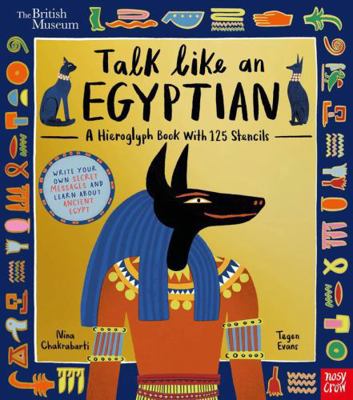 British Museum: Talk Like an Egyptian 1805130099 Book Cover