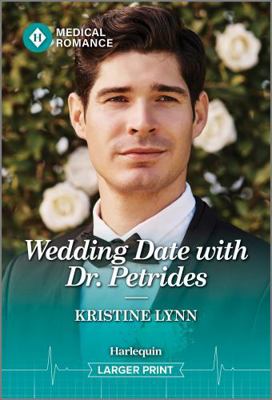 Wedding Date with Dr. Petrides [Large Print] 1335993479 Book Cover