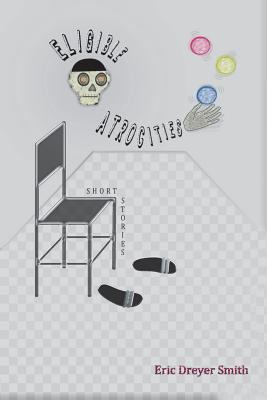 Eligible Atrocities 1484169700 Book Cover