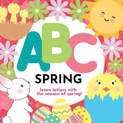 ABC Spring - Learn the Alphabet with Spring 1961170000 Book Cover