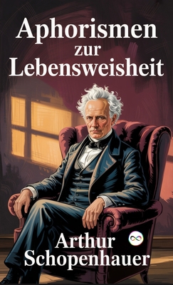 Aphorismen zur Lebensweisheit [German] 9369432582 Book Cover