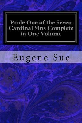 Pride One of the Seven Cardinal Sins Complete i... 1973996367 Book Cover