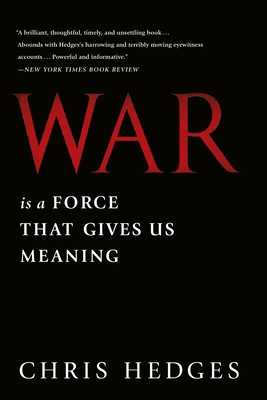 War Is a Force That Gives Us Meaning 1610393597 Book Cover