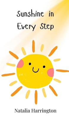 Sunshine in Every Step 3690811309 Book Cover