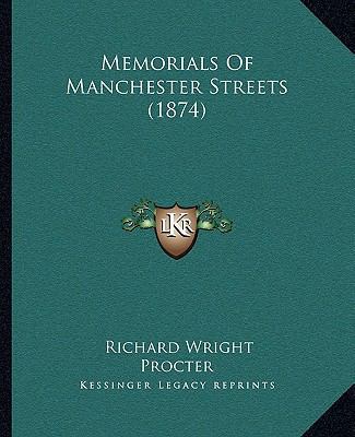 Memorials Of Manchester Streets (1874) 1164945785 Book Cover