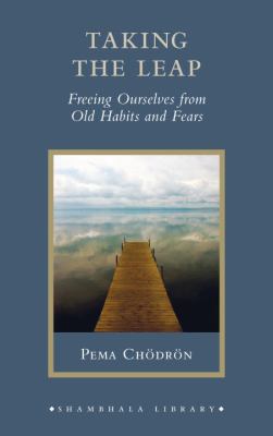 Taking the Leap: Freeing Ourselves from Old Hab... 1590309812 Book Cover
