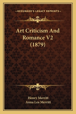 Art Criticism And Romance V2 (1879) 1164580418 Book Cover