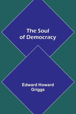 The Soul of Democracy 9357960821 Book Cover