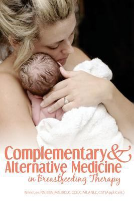 Complementary and Alternative Medicine in Breas... 1939807689 Book Cover