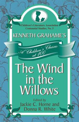 Kenneth Grahame's The Wind in the Willows: A Ch... 0810872587 Book Cover