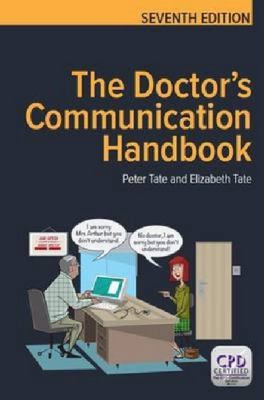 The Doctor's Communication Handbook, 7th Edition 1846199514 Book Cover