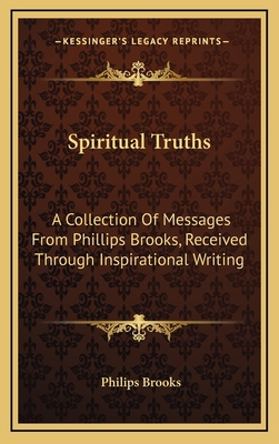 Spiritual Truths: A Collection Of Messages From... 1169082378 Book Cover