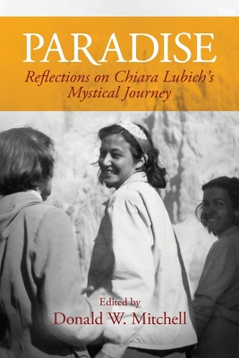 Paradise: Reflections on Chiara Lubich's Mystic... 1565484010 Book Cover