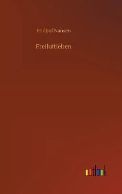 Freiluftleben [German] 3734049512 Book Cover