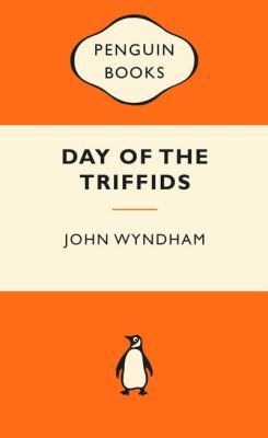 Day of the Triffids: Popular Penguins 0143566539 Book Cover