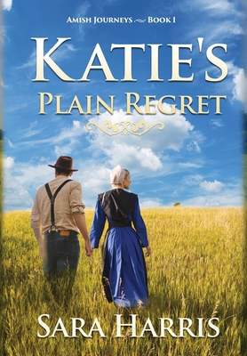 Katie's Plain Regret 1948679779 Book Cover