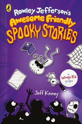 Rowley Jefferson's Awesome Friendly Spooky Stories 0241530407 Book Cover