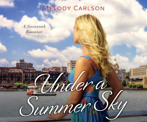 Under a Summer Sky: A Savannah Romance 1662089198 Book Cover