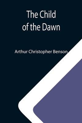 The Child of the Dawn 9355118074 Book Cover