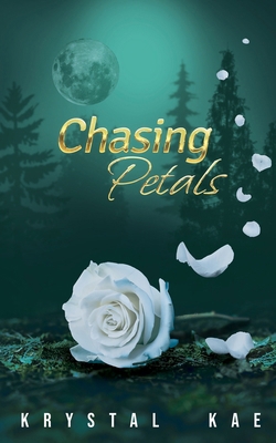 Chasing Petals B0F1LGNYS8 Book Cover