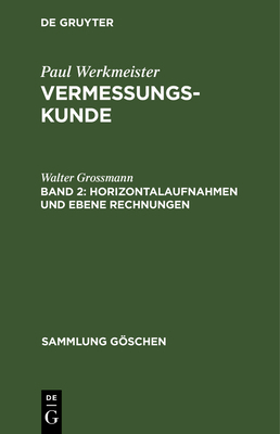 Horizontalaufnahmen und ebene Rechnungen [German] 3111019055 Book Cover